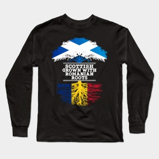 Scottish Grown With Romanian Roots - Gift for Romanian With Roots From Romania Long Sleeve T-Shirt